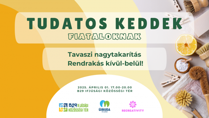 TUDATOS KEDDEK | Tavaszi nagytakarítás - Rendrakás kívül-belül!