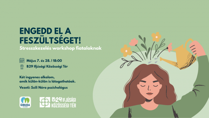 Engedd el a feszültséget! - Stresszkezelés workshop fiataloknak