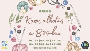 Fedezd fel a közös alkotás örömét a B29-ben: Újbudai Horgoló- és Alkotókör vár téged is!