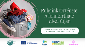 Ruháink története: A fenntartható divat útján