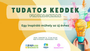 Tudatos keddek programsorozat: Egy inspiráló műhely az évkezdéshez