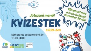 „Villogtasd meg tech-tudásod!” kvíz
